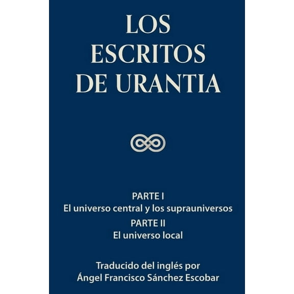 Los escritos de Urantia Vol. 1, (Paperback)