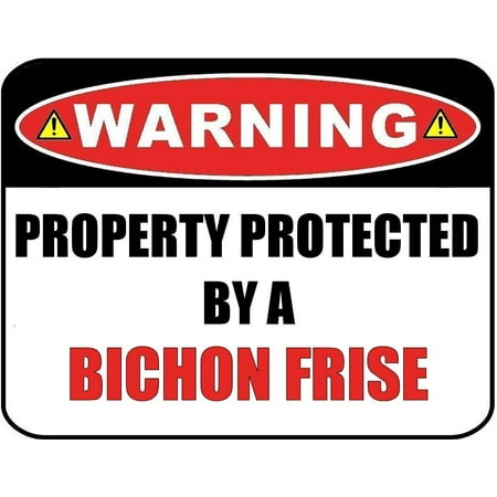Bichon Frise Dog Art - Warning Property Protected by a Bichon Frise 9 inch x 11.5 inch Laminated Dog Sign