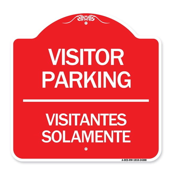 SignMission A-DES-RW-1818-24300 18 x 18 in. Designer Series Sign - Bilingual Reserved Parking Sign Visitor Parking Visitantes Solamente, Red & White