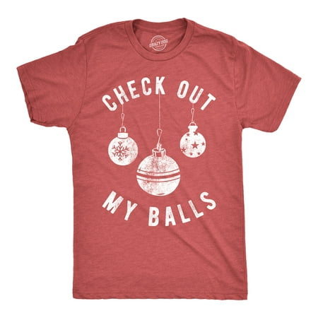 Mens Check Out My Balls T shirt Funny Christmas Gift Sarcastic Offensive Tee (Heather Red) - L Graphic Tees