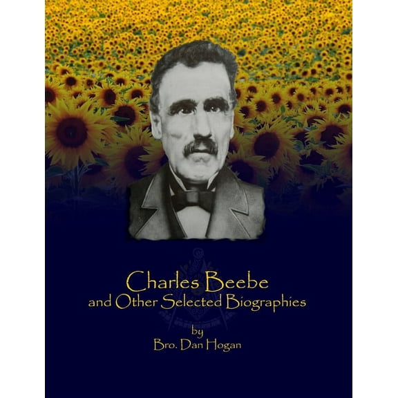 Charles Beebe and Other Selected Biographies, (Paperback)