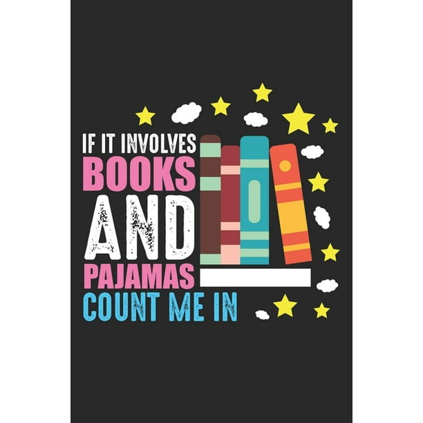 If it involves books and pajamas Count me in : Funny Bookworm Pajama ...