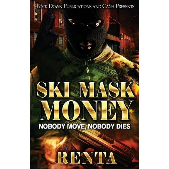 Ski Mask Money, (Paperback)
