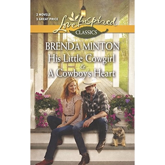 Pre-Owned His Little Cowgirl and A Cowboy's Heart: An Anthology (Love Inspired Classics) (Unknown) 0373651686 9780373651689