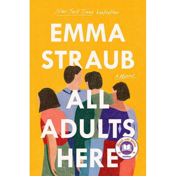 All Adults Here : A Novel (Hardcover)