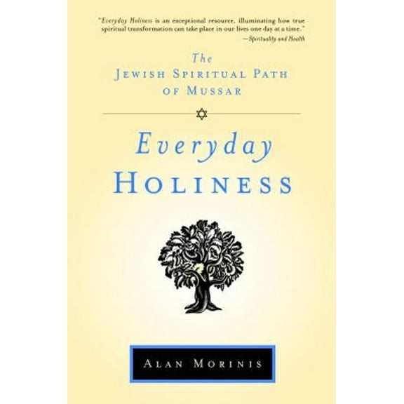 Pre-Owned Everyday Holiness: The Jewish Spiritual Path of Mussar (Paperback) 1590306090 9781590306093