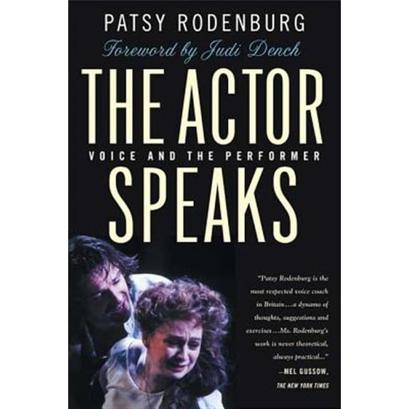Pre-Owned The Actor Speaks: Voice and the Performer (Paperback) 0312295146 9780312295141