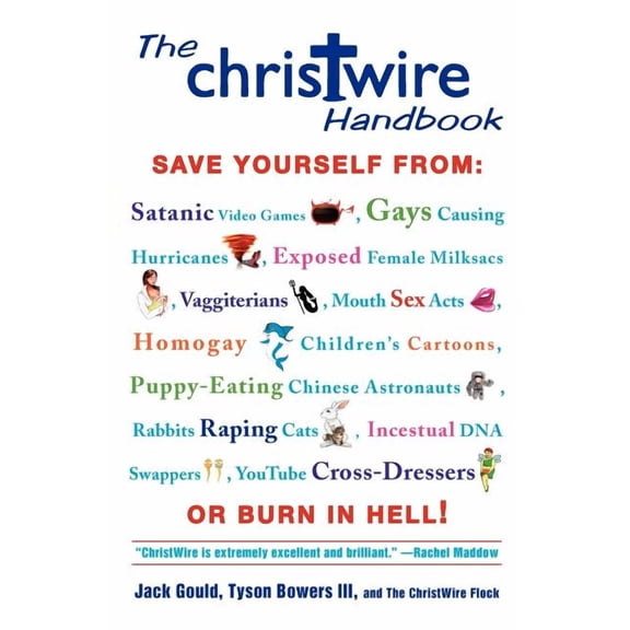 The Christwire Handbook : Staying Saved in a Wicked World (Paperback)