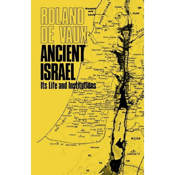 Its Life and Institutions Ancient Israel, Its Life and Institution, (Paperback)