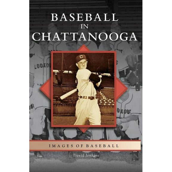 Baseball in Chattanooga (Hardcover)