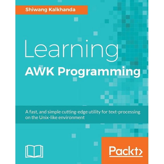 Learning AWK Programming, (Paperback)