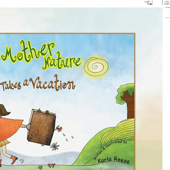 Mother Nature Takes a Vacation (Paperback)