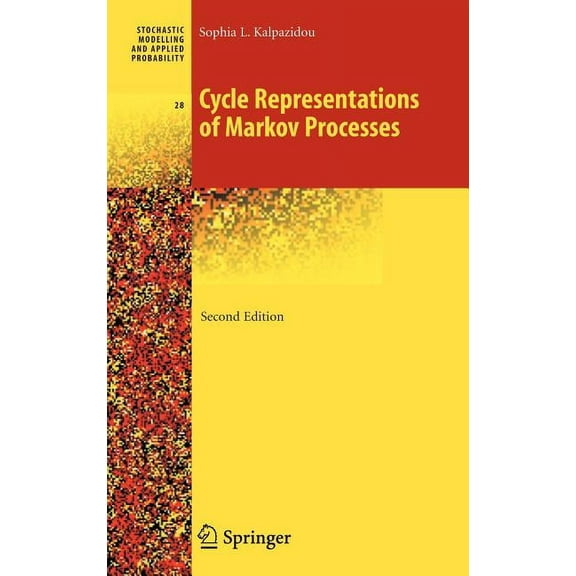 Stochastic Modelling and Applied Probabi Cycle Representations of Markov Processes, Book 28, (Hardcover)