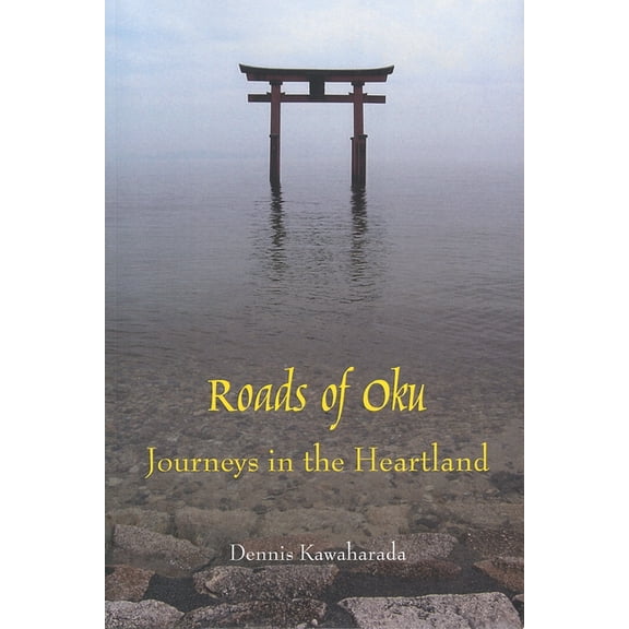 Roads of Oku: Journeys in the Heartland, (Paperback)