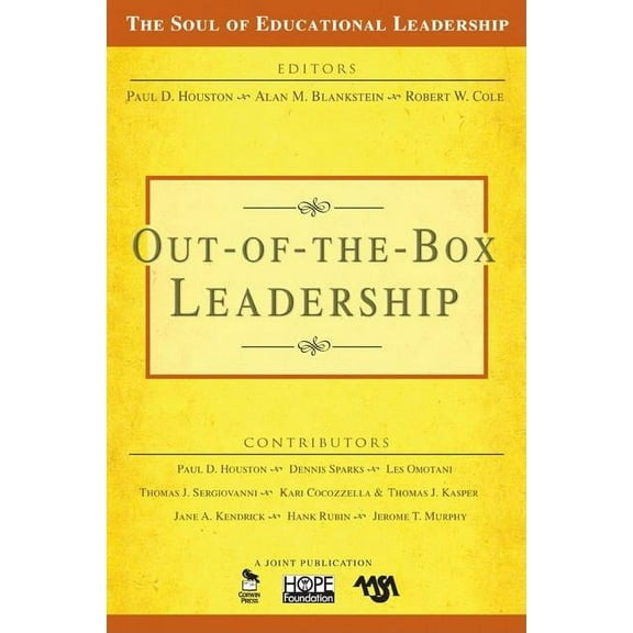 Soul of Educational Leadership Out-of-the-Box Leadership, Book 2, (Paperback)
