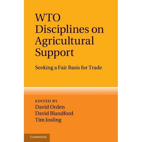 WTO Disciplines on Agricultural Support, (Hardcover)