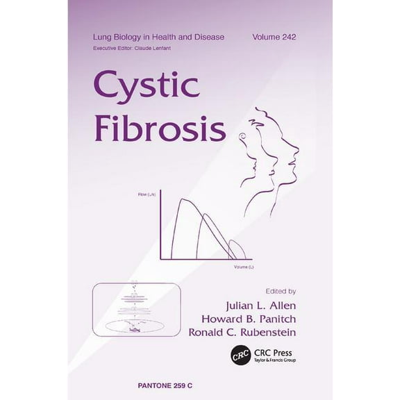 Lung Biology in Health and Disease Cystic Fibrosis, (Paperback)