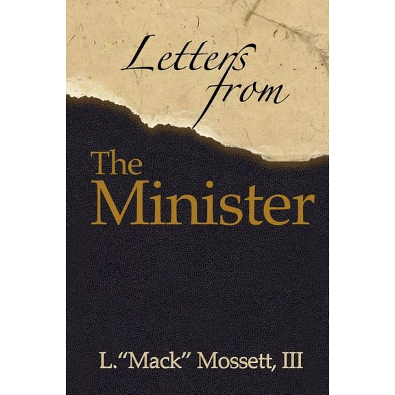 Letters From the Minister  Paperback  1418414271 9781418414276 Lemuel Mossett