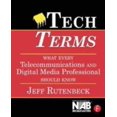 thumbnail image 1 of Tech Terms: What Every Telecommunications and Digital Media Professional Should Know, 1 of 2