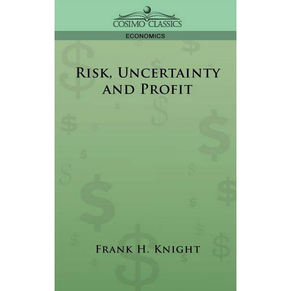 Risk, Uncertainty and Profit (Paperback)