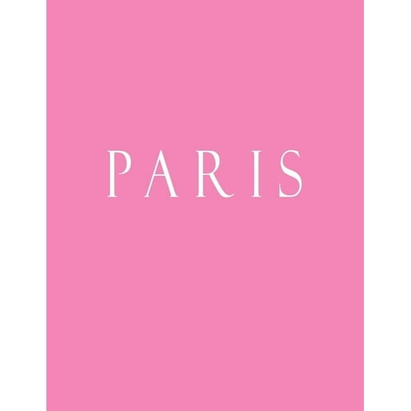 Paris: Decorative Book to Stack Together on Coffee Tables, Bookshelves and Interior Design Add Bookish Charm Decor to Yo, (Paperback)