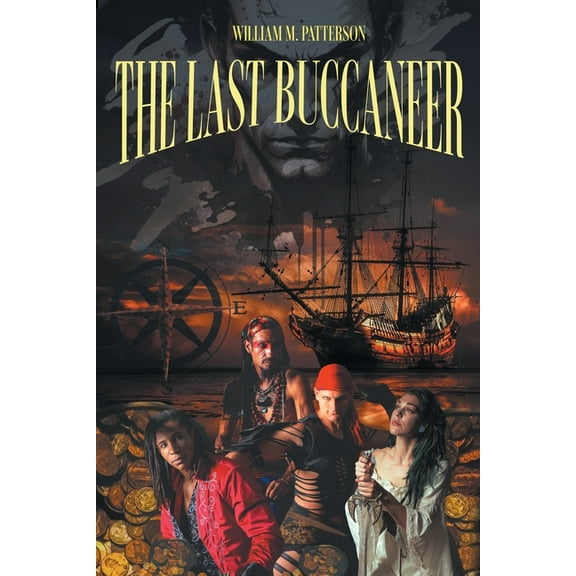 The Last Buccaneer, (Paperback)