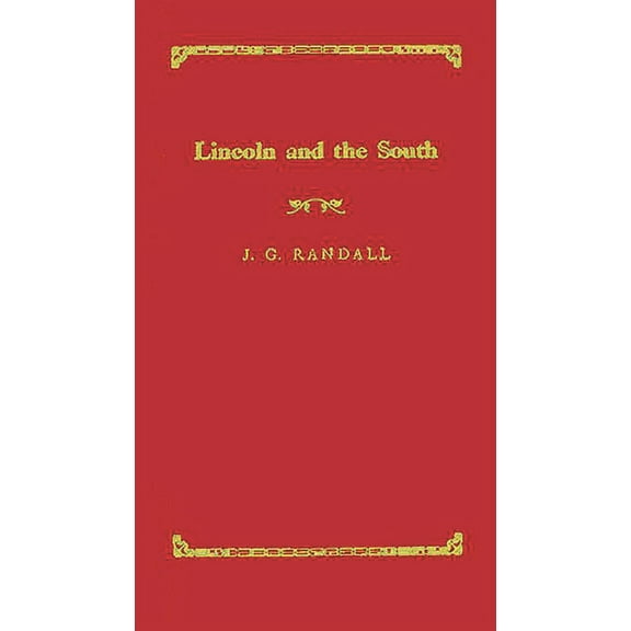 Lincoln and the South, (Hardcover)