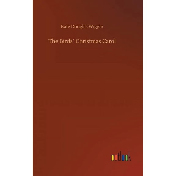 The Birds´ Christmas Carol (Hardcover)