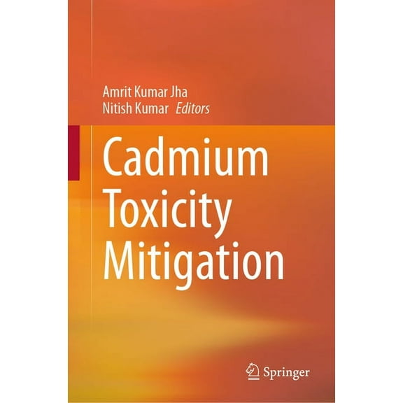 Cadmium Toxicity Mitigation, (Hardcover)