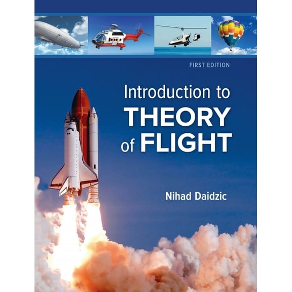 Introduction to Theory of Flight, (Hardcover)
