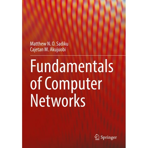 Fundamentals of Computer Networks, (Paperback)