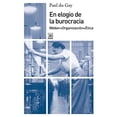 thumbnail image 1 of En elogio de la burocracia. weber. organización. ética, 1 of 2