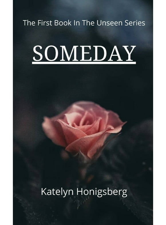 Unseen: Someday (Paperback)