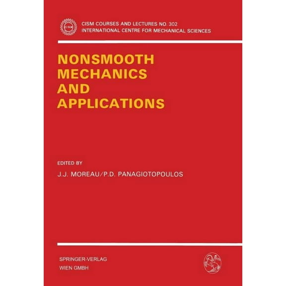 CISM International Centre for Mechanical Nonsmooth Mechanics and Applications, Book 302, (Paperback)