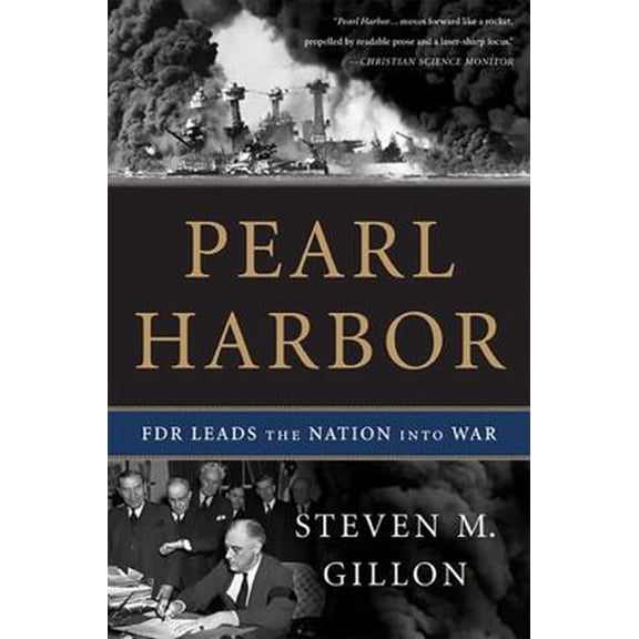 Pre-Owned Pearl Harbor: FDR Leads the Nation Into War (Paperback) 046503179X 9780465031795
