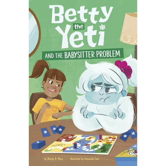 Betty the Yeti Betty the Yeti and the Babysitter Problem, (Paperback)
