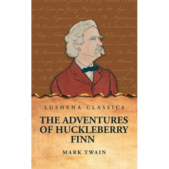 The Adventures of Huckleberry Finn, (Hardcover)