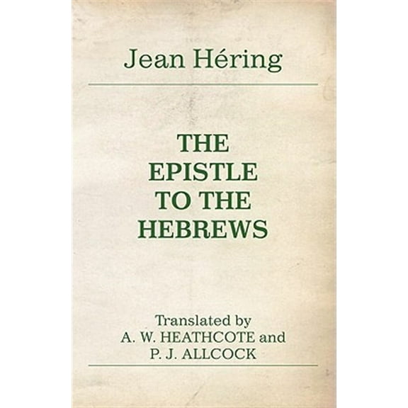 The Epistle to the Hebrews (Paperback)