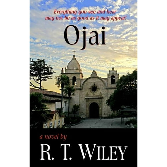 Ojai (Paperback) by R T Wiley