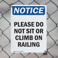 thumbnail image 5 of (2 Pack) Please Do Not Sit Or Climb On Railing OSHA Notice Sign 10 Inch X 14 Inch Indoor / Outdoor Rust-Free Aluminum Metal Signs for Workplace, Workshop, and Construction Site, Made in the USA, 5 of 8