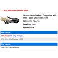 thumbnail image 2 of License Lamp Socket - Compatible with 1988 - 2000 Chevy K3500 1989 1990 1994 1995 1996, 2 of 2