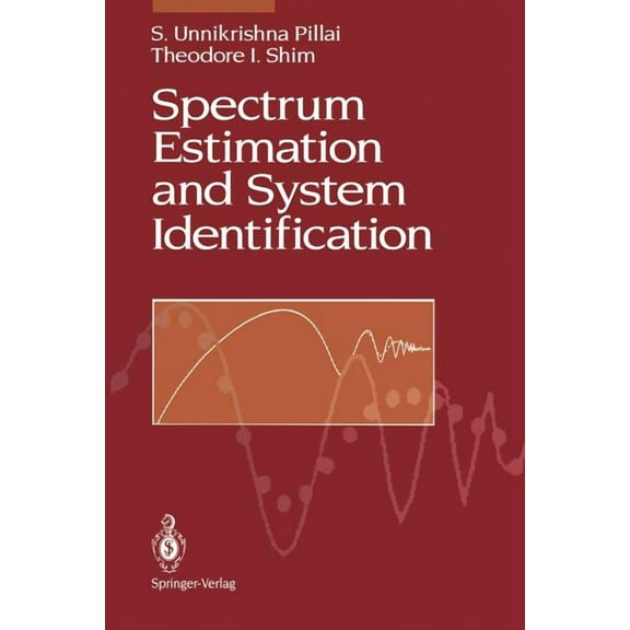 Spectrum Estimation and System Identification, (Paperback)