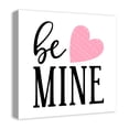 thumbnail image 2 of Creative Products Be Mine 20x20 Canvas Wall Art, 2 of 5