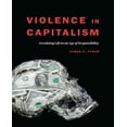 thumbnail image 1 of Violence dans le Capitalisme: Dévaloriser la Vie à l'Ère de la Responsabilité, 1 of 2