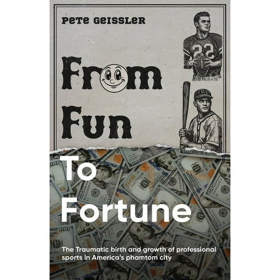 From Fun to Fortune, (Paperback)