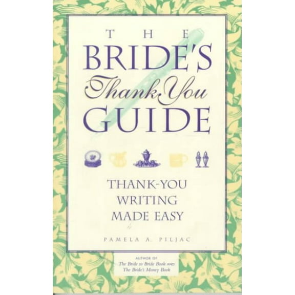 The Bride's Thank You Guide : Thank-You Writing Made Easy (Paperback)