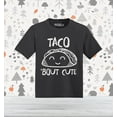thumbnail image 2 of Shop4Ever Taco Bout Cute Toddler's Cotton T-Shirt 5T/6T Black, 2 of 6