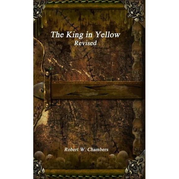 The King in Yellow Revised, (Hardcover)