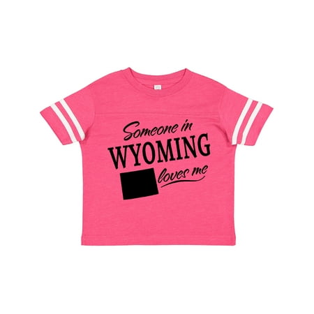 

Inktastic Someone in Wyoming Loves Me Gift Toddler Boy or Toddler Girl T-Shirt