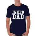thumbnail image 1 of Awkward Styles Inked Dad Tshirt for Men Tattooed Dad Shirt Tatted Dad T Shirt Best Gifts for Dad Cool Tattoo Dad Shirt Tattoo Shirts with Sayings for Men Amazing Gifts for Dad Top Dad Shirt, 1 of 4